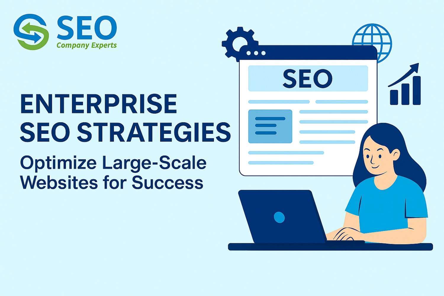 Enterprise SEO Strategies: How to Optimize Large-Scale Websites for Success