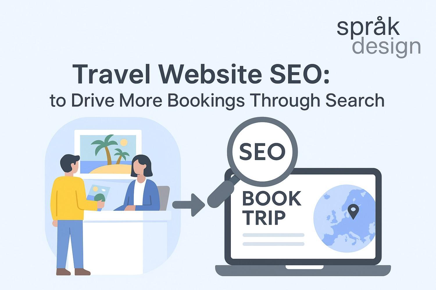travel website SEO: how to drive more bookings through search