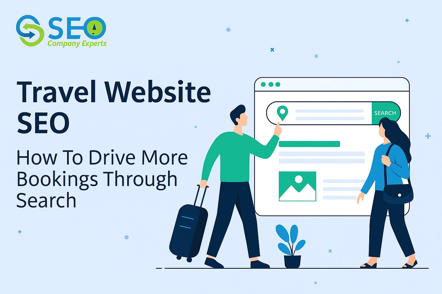 Travel Website SEO: How To Drive More Bookings Through Search