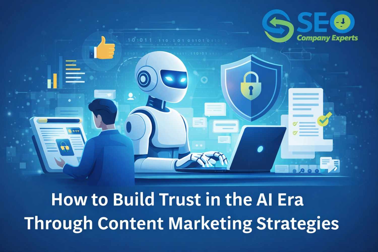 How To Build Trust In The AI Era Through Content Marketing Strategies