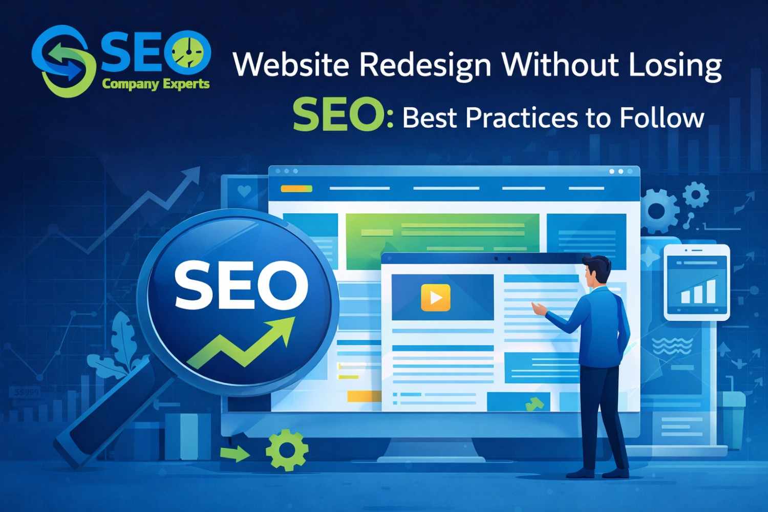 Website Redesign Without Losing SEO: Best Practices to Follow