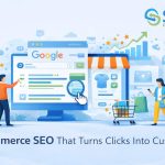 Ecommerce SEO That Turns Clicks Into Customers