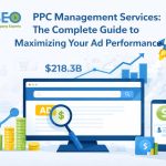 PPC Management Services: The Complete Guide to Maximizig Your Ad Performance